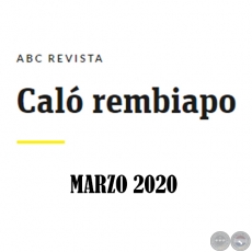 Caló Rembiapo - ABC Revista - Marzo 2020